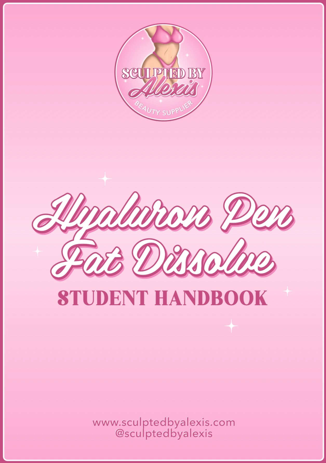 HYALURON PEN FAT DISSOLVE STUDENT HANDBOOK